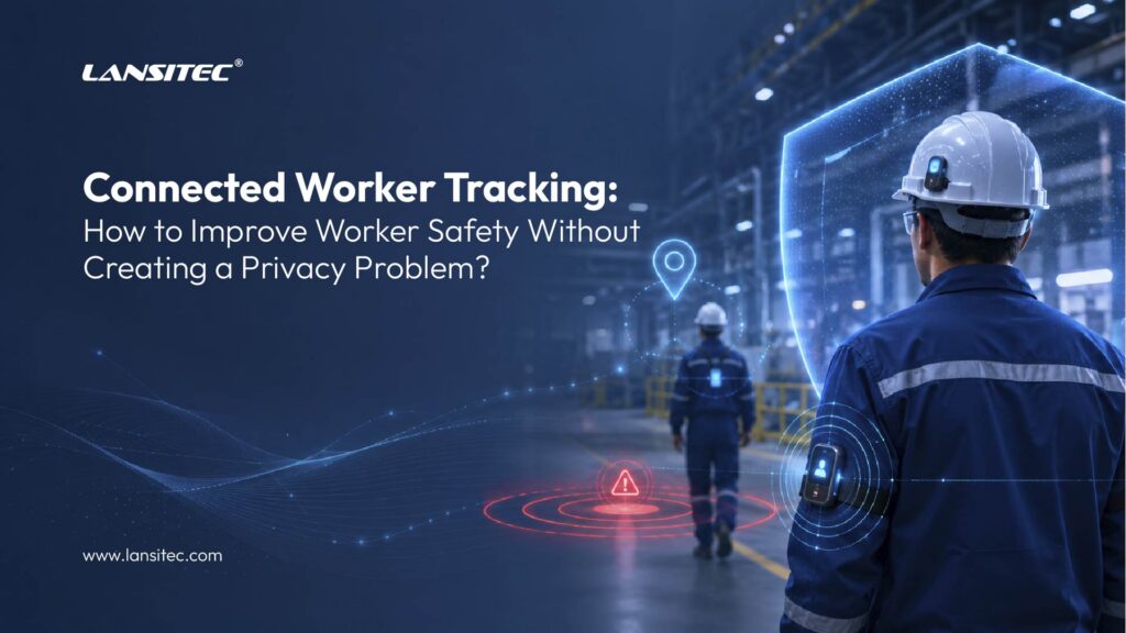 connected worker safety management workflow real time alerts implementation